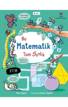 Bu Matematik Tam Senlik - Katie Daynes - Tübitak Yayınları Bu Matematik Tam Senlik - Katie Daynes - Tübitak Yayınları