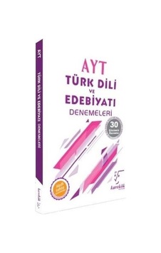 AYT Türk Dili ve Edebiyatı Denemeleri - Karekök Eğitim Yayın AYT Türk Dili ve Edebiyatı Denemeleri - Karekök Eğitim Yayın