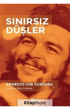 Sınırsız Düşler - Ernesto Che Guevara - Yazılama