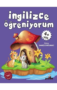 İngilizce Öğreniyorum 4+ Yaş - Gamze Dokumacı - Panda İngilizce Öğreniyorum 4+ Yaş - Gamze Dokumacı - Panda
