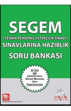 SEGEM Sınavlarına Hazırlık Soru Bankası- Akademi Consulting SEGEM Sınavlarına Hazırlık Soru Bankası- Akademi Consulting