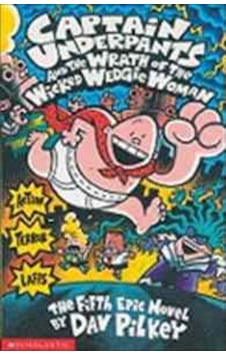 Captain Underpants And The Wrath Of The Wicked Wedgie Woman