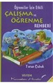 Kıssadan Hisseler - Öğrenciler İçin Etkili Çalışma ve Öğrenme Rehberi - Turan Çabuk - Sistem Yayıncılık Kıssadan Hisseler - Öğrenciler İçin Etkili Çalışma ve Öğrenme Rehberi - Turan Çabuk - Sistem Yayıncılık