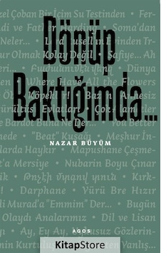 Dönüp Baktığımda - Nazar Büyüm - Agos Dönüp Baktığımda - Nazar Büyüm - Agos