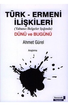 Türk Ermeni Ilişkilileri Türk Ermeni Ilişkilileri