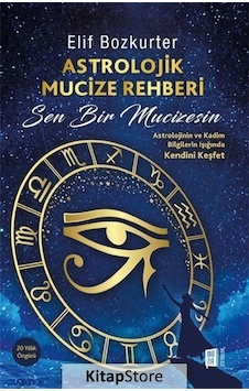 Astrolojik Mucize Rehberi / Elif Bozkurter Astrolojik Mucize Rehberi / Elif Bozkurter