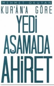 Kur'an-a Göre Yedi Aşamada Ahiret - Mehmet Okuyan - Düşün Yayınları Kur'an-a Göre Yedi Aşamada Ahiret - Mehmet Okuyan - Düşün Yayınları