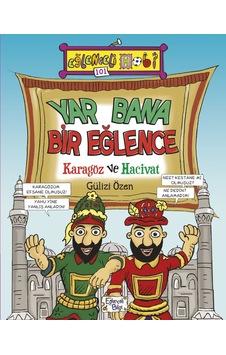 Yar Bana Bir Eğlence Karagöz Ve Hacivat-Gülizi Özen - Eğlenceli Bilgi Yar Bana Bir Eğlence Karagöz Ve Hacivat-Gülizi Özen - Eğlenceli Bilgi
