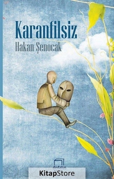 Karanfilsiz - Hakan Şenocak - Dedalus Karanfilsiz - Hakan Şenocak - Dedalus