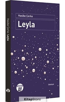Leyla - Hasibe Çerko - Büyüyenay Yayınları Leyla - Hasibe Çerko - Büyüyenay Yayınları