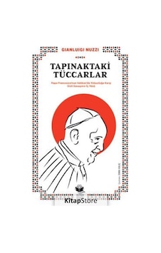 Tapınaktaki Tüccarlar - Gianluigi Nuzzi - Kitap Kurdu Tapınaktaki Tüccarlar - Gianluigi Nuzzi - Kitap Kurdu