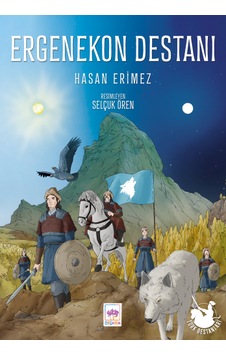 Türk Destanları Ergenekon Destanı Türk Destanları Ergenekon Destanı