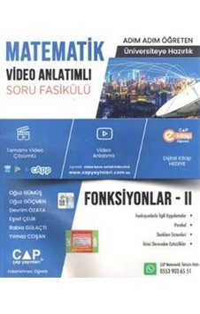 Üniversite Hazırlık Matematik Konu Anlatımlı Fonksiyonlar-II Soru Fasikülü - Oğuz Göçmen - Çap Yayınları Üniversite Hazırlık Matematik Konu Anlatımlı Fonksiyonlar-II Soru Fasikülü - Oğuz Göçmen - Çap Yayınları