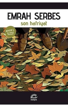 Son Hafriyat - Emrah Serbes - İletişim Yayınları Son Hafriyat - Emrah Serbes - İletişim Yayınları