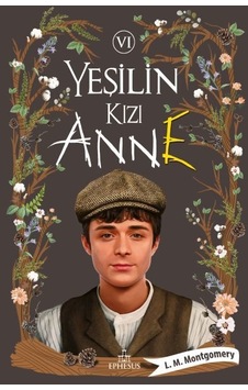 Yeşilin Kızı Anne 6 - Ciltli Yeşilin Kızı Anne 6 - Ciltli