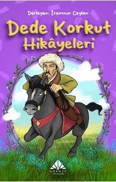 Dede Korkut Hikayeleri- Görmek Yayınları Dede Korkut Hikayeleri- Görmek Yayınları