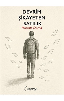 Devrim Şikayeten Satılık / Mustafa Durna Devrim Şikayeten Satılık / Mustafa Durna