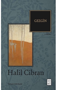 Ketebe Halil Cibran Gezgin Ketebe Halil Cibran Gezgin