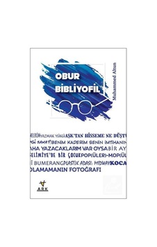 Obur Bibliyofil - Muhammed Altun - Ark Kitapları