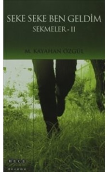Seke Seke Ben Geldim; Sekmeler 2 - Hece Yayınları