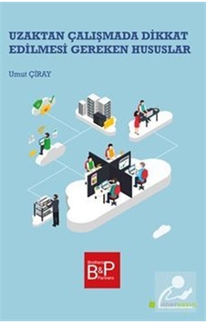 Uzaktan Çalışmada Dikkat Edilmesi Gereken Hususlar - Umut Çiray - Hiperlink