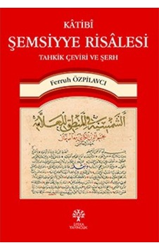 Katibi Şemsiyye Risalesi - Ferruh Özpilavcı - Litera