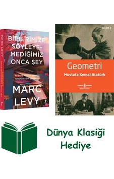 Birbirimize Söyleyemediğimiz Onca Şey + Geometri + Dünya Klasiği Hediye Birbirimize Söyleyemediğimiz Onca Şey + Geometri + Dünya Klasiği Hediye