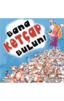Bana Ketçap Bulun Bana Ketçap Bulun