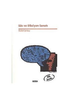 Söz ve Diksiyon Sanatı - Nüzhet Şenbay - Yapı Kredi Yayınları