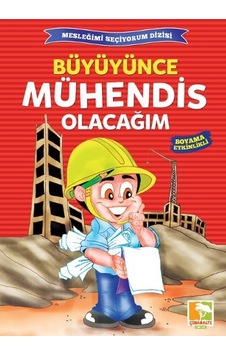 Büyüyünce Mühendis Olacağım- Çınaraltı Yayınları Büyüyünce Mühendis Olacağım- Çınaraltı Yayınları