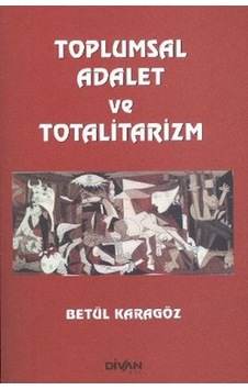 Toplumsal Adalet Ve Totalitarizm - Ayho-764358