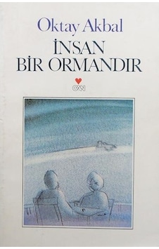 Insan Bir Ormandır Oktay Akbal Can Yayınları