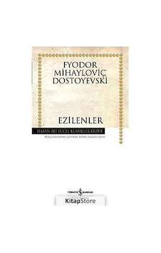 Ezilenler Karton Kapak / Fyodor Mihailoviç Dostoyevski Ezilenler Karton Kapak / Fyodor Mihailoviç Dostoyevski