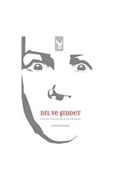 Dil ve Şiddet - İmran Karabağ - İkaros Yayınları Dil ve Şiddet - İmran Karabağ - İkaros Yayınları