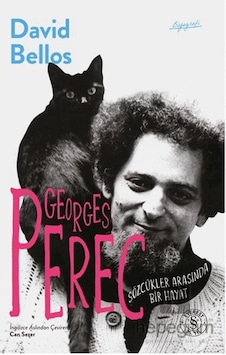 Georges Perec - Sözcükler Arasında Bir Hayat Georges Perec - Sözcükler Arasında Bir Hayat