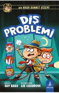 Diş Problemi / Bir Hugh Dunnit Gizemi / Guy Bass Diş Problemi / Bir Hugh Dunnit Gizemi / Guy Bass