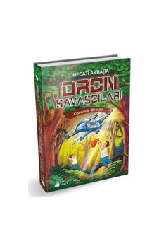 Dron Savaşçıları - Karanlık Orman - Necati Akbaba - Genç Damla Yayınevi