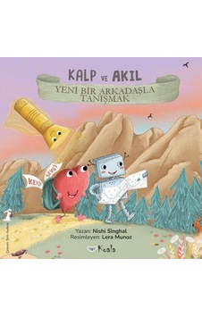 Kalp ve Akıl - Yeni Bir Arkadaşla Tanışmak - Nishi Singhal - Koala Kitap Kalp ve Akıl - Yeni Bir Arkadaşla Tanışmak - Nishi Singhal - Koala Kitap
