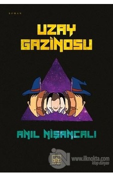 Uzay Gazinosu - Anıl Nişancalı - İthaki Yayınları