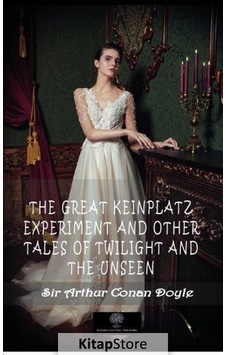 Kitapstore The Great Keinplatz Experiment And Other Tales Of Twilight And... Kitapstore The Great Keinplatz Experiment And Other Tales Of Twilight And...