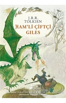 Ham'li Çiftçi Giles - J. R. R. Tolkien - İthaki Yayınları Ham'li Çiftçi Giles - J. R. R. Tolkien - İthaki Yayınları