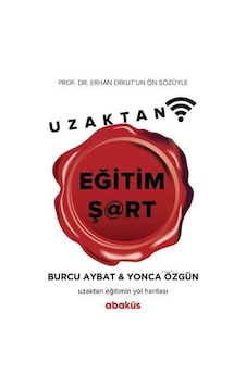 Uzaktan Eğitim Şart; Uzaktan Eğitimin Yol Haritası