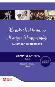 Mesleki Rehberlik ve Kariyer Danışmanlığı - Pegem Akademi Yayıncılık Mesleki Rehberlik ve Kariyer Danışmanlığı - Pegem Akademi Yayıncılık