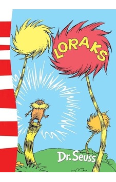 Loraks - Dr. Seuss - Epsilon Yayınevi Loraks - Dr. Seuss - Epsilon Yayınevi