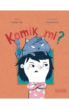 Komik mi? - Ceylan Taş - Ketebe Komik mi? - Ceylan Taş - Ketebe