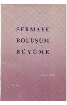 Sermaye Bölüşüm Büyüme Yılmaz Akyüz