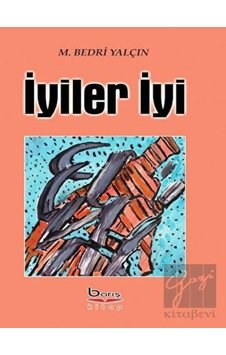 İyiler İyi Barış Kitap - Barış Kitap İyiler İyi Barış Kitap - Barış Kitap