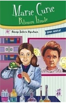 Marie Curie - Bilimin Izinde