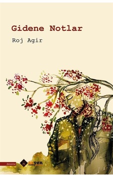 Gidene Notlar - Roj Agir - Aryen Gidene Notlar - Roj Agir - Aryen