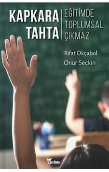 Kapkara Tahta / Prof. Dr. Rıfat Okçabol